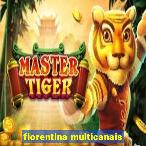 fiorentina multicanais